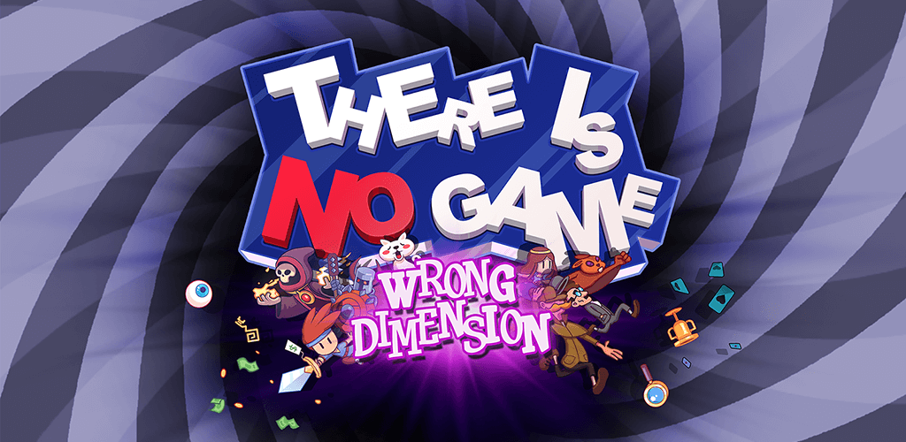 There Is No Game: Wrong Dimension