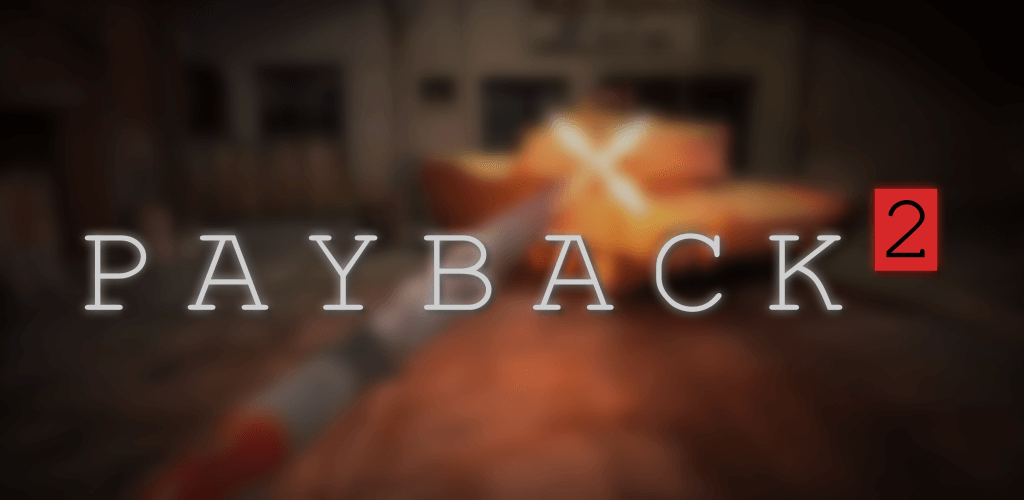 Payback 2 &#8211; The Battle Sandbox