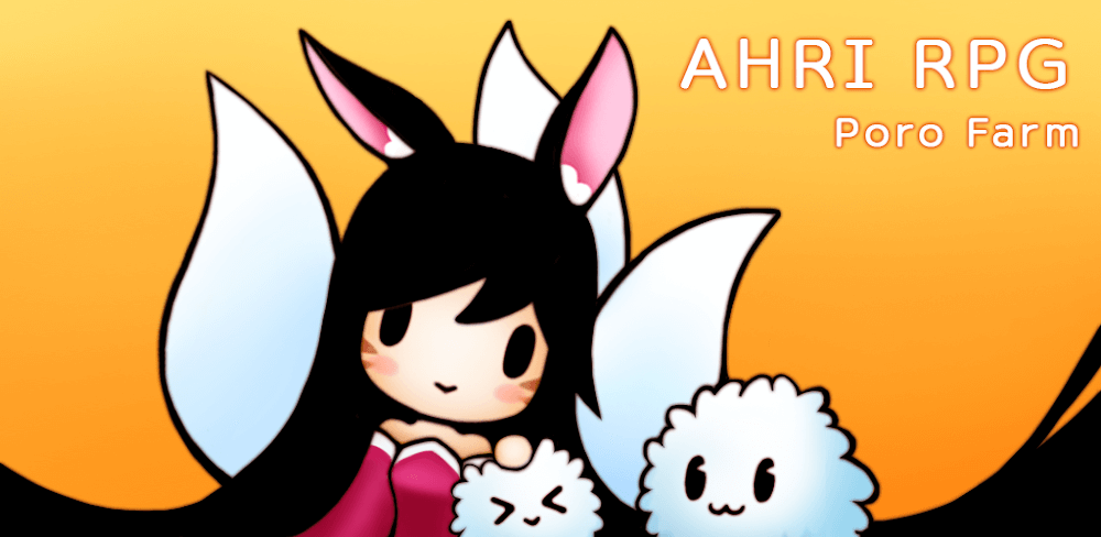 Ahri RPG: Poro Farm