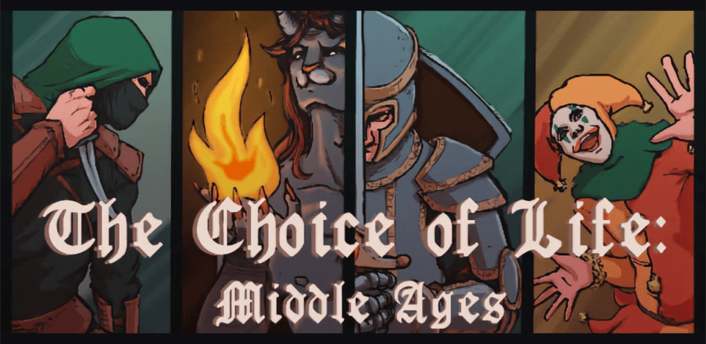 Choice of Life: Middle Ages