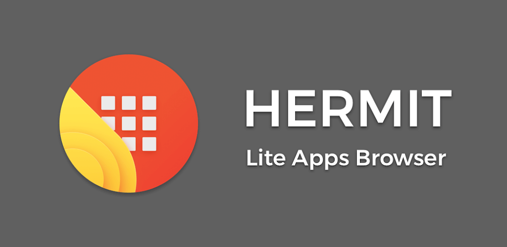 Hermit – Lite Apps Browser