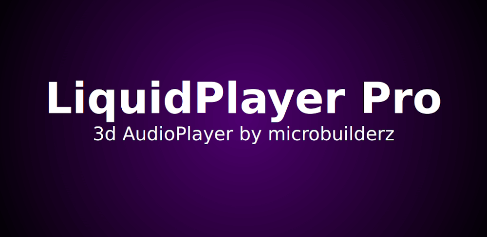 LiquidPlayer Pro