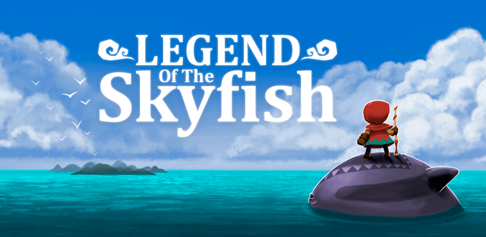 Legend of the Skyfish