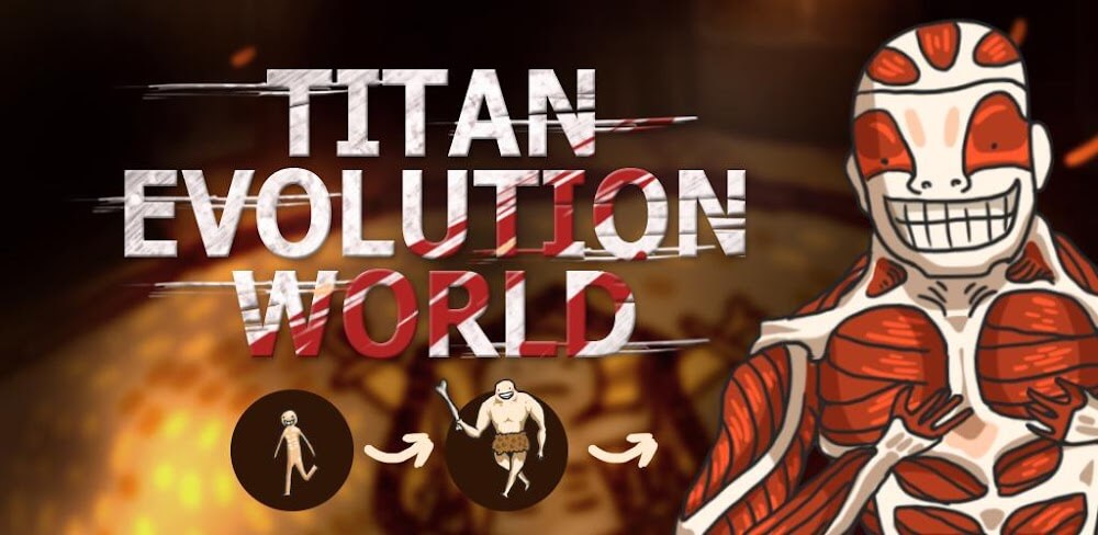 Titan Evolution World