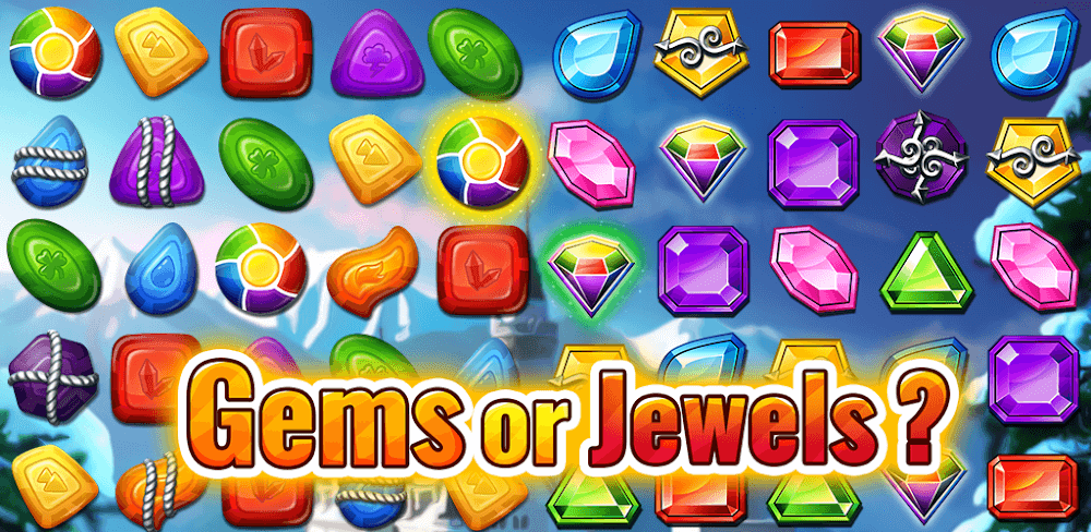 Gems or jewels