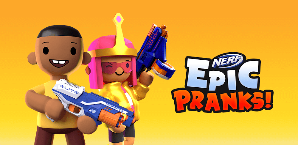 NERF Epic Pranks