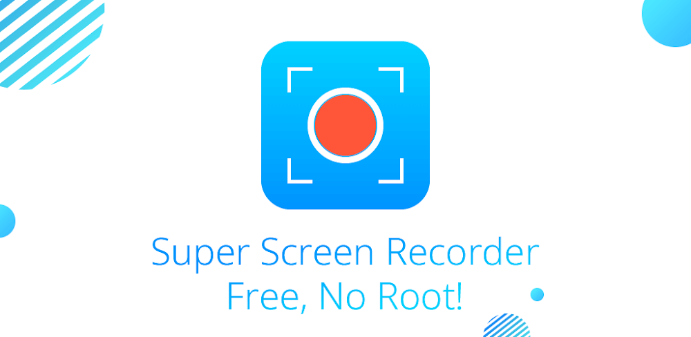 Super Screen Recorder