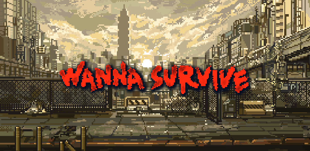 Wanna Survive