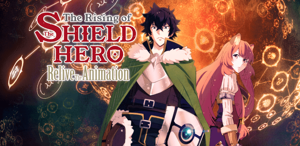 The Rising of the Shield Hero Relive The Animation