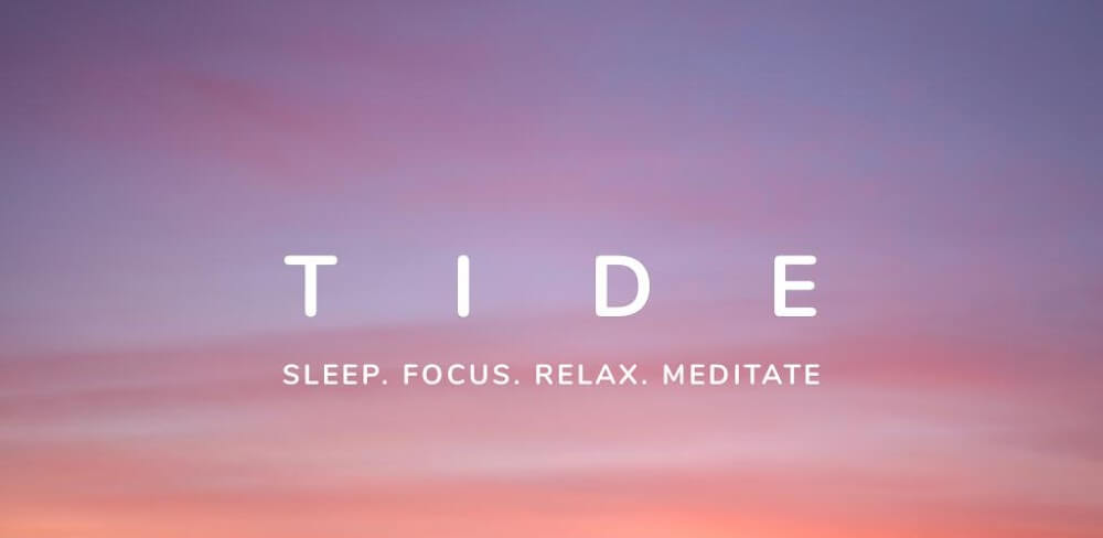 Tide – Sleep &#038; Meditation