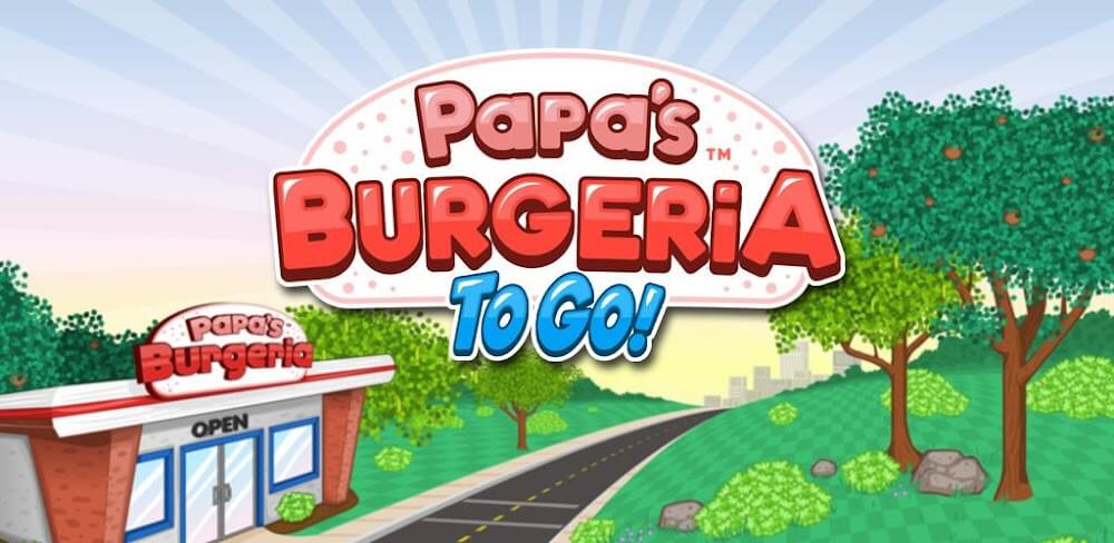 Papa&#8217;s Burgeria To Go!