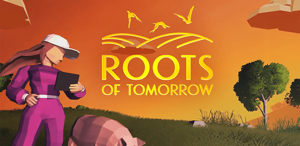 Roots of Tomorrow &#8211; Farm Sim