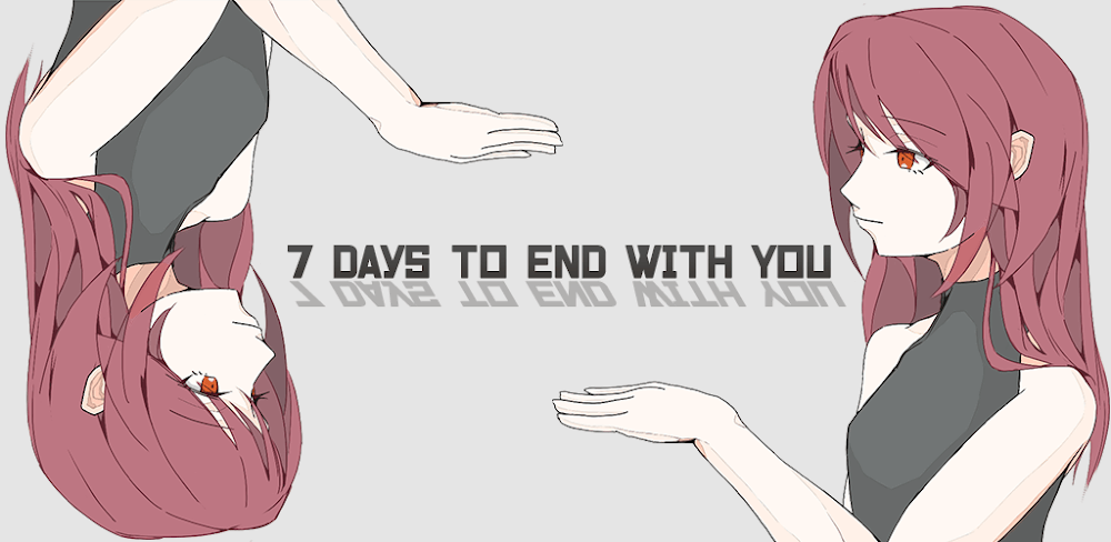 7 Days to End with You