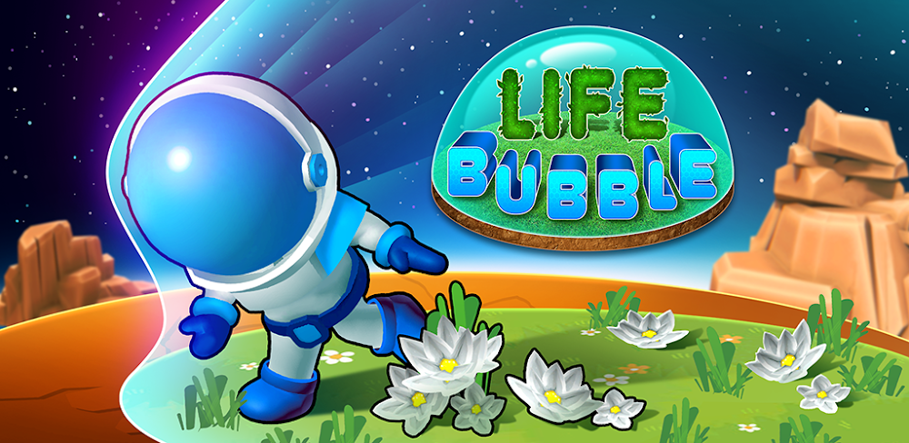 Life Bubble