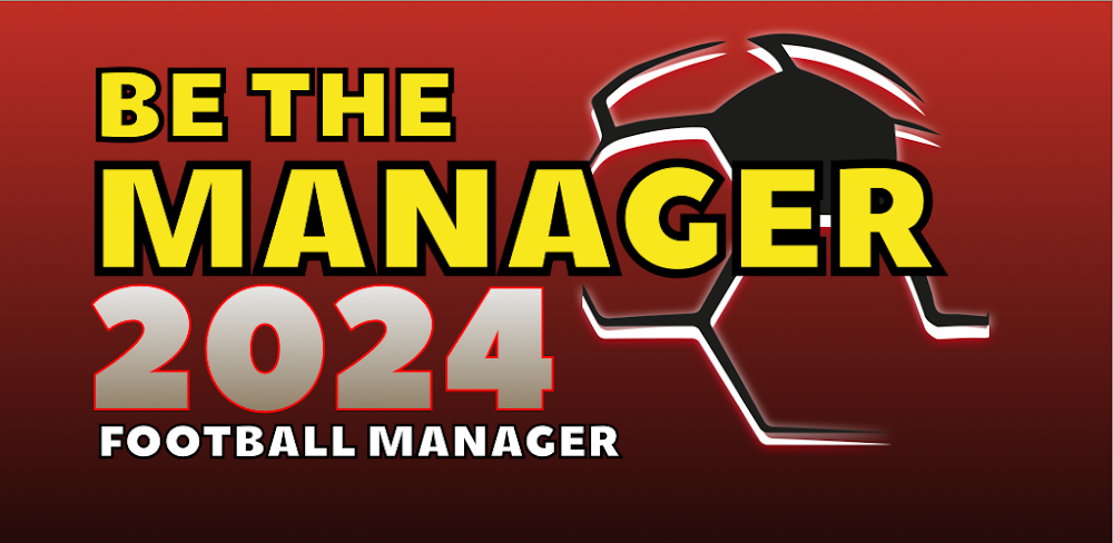 Be the Manager 2024 &#8211; Soccer